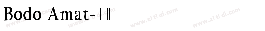 Bodo Amat字体转换